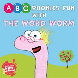 Cover image for ABC Phonics Fun with The Word Worm