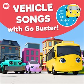 Cover image for Vehicle Songs with Go Buster!