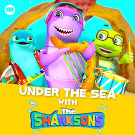 Imagen de portada para Under the Sea with the Sharksons