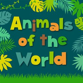 Cover image for Animals of the World