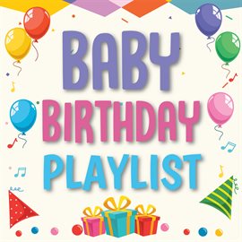 Cover image for Baby Birthday Playlist