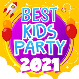 Cover image for Best Kids Party 2021