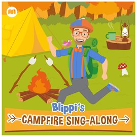Imagen de portada para Blippi's Campfire Sing-Along