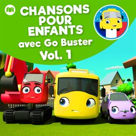 Imagen de portada para Chansons pour enfants avec Go Buster, Vol.1