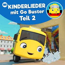 Cover image for Kinderlieder mit Go Buster - Teil 2 (Little Baby Bum Kinderreime Freunde & Go Buster Deutsch)