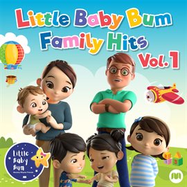 Cover image for Little Baby Bum Family Hits, Vol. 1