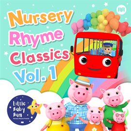 Cover image for Nursery Rhyme Classics, Vol. 1