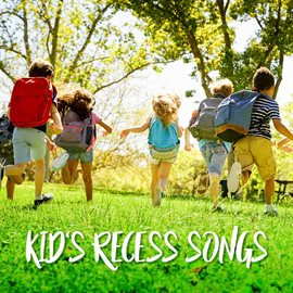 Cover image for Kid's Recess Songs