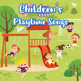 Cover image for Children's Playtime Songs