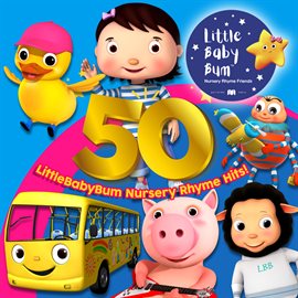 Cover image for 50 Littlebabybum Nursery Rhyme Hits!