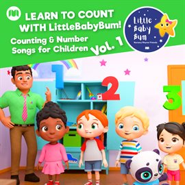 Cover image for Learn to Count with LitttleBabyBum! Counting & Number Songs for Children, Vol. 1