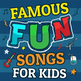 Cover image for Famous Fun Songs for Kids
