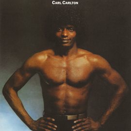 Imagen de portada para Carl Carlton [Expanded Edition]
