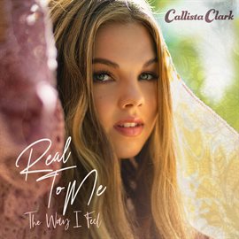 Imagen de portada para Real To Me: The Way I Feel