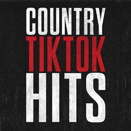 Cover image for Country TikTok Hits