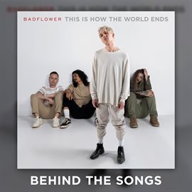 Imagen de portada para This Is How The World Ends [Behind The Songs]