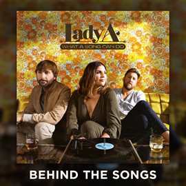 Cover image for What A Song Can Do [Behind The Songs]