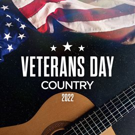 Cover image for Veterans Day Country 2022