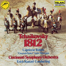 Cover image for Tchaikovsky: 1812 Overture, Op. 49, TH 49; Capriccio italien, Op. 45, TH 47 & Cossack Dance from ...