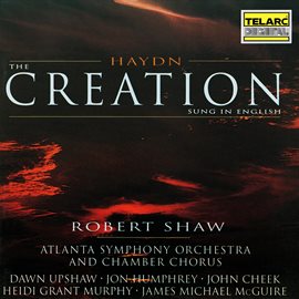 Cover image for Haydn: The Creation, Hob. XXI:2 (Sung in English)