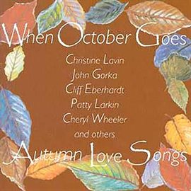 Cover image for When October Goes -- Autumn Love Songs