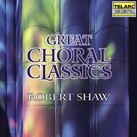 Cover image for Great Choral Classics