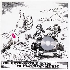 Cover image for Hitch-Hiker's Guide To Classical Music