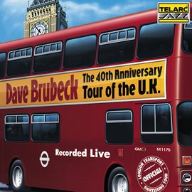 Imagen de portada para The 40th Anniversary Tour Of The U.K. [Live]