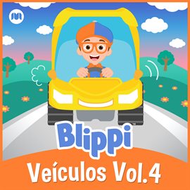 Imagen de portada para Veículos com Blippi, Vol.4