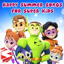 Cover image for Happy Summer Songs for Super Kids