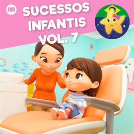 Imagen de portada para Sucessos Infantis, Vol. 7