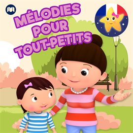 Cover image for Mélodies pour tout-petits