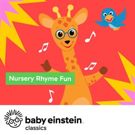 Cover image for Nursery Rhyme Fun: Baby Einstein Classics
