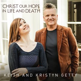 Cover image for Christ Our Hope In Life And Death