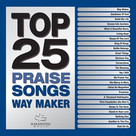 Imagen de portada para Top 25 Praise Songs - Way Maker