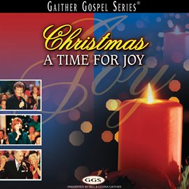Cover image for Christmas: A Time For Joy [Live]