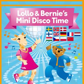 Cover image for Lollo & Bernie's Mini Disco Time