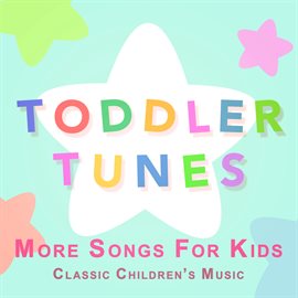 Cover image for More Songs for Kids: Classic Children's Music