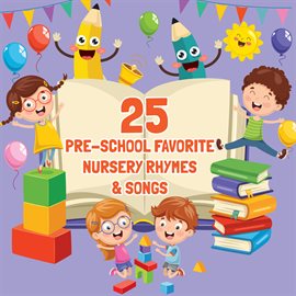 Cover image for 25 Pre-school Favorite Nursery Rhymes & Songs