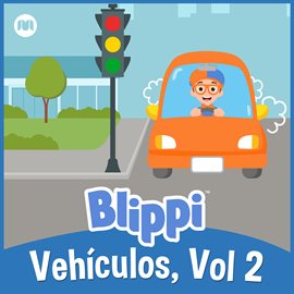 Imagen de portada para Blippi Vehículos, Vol. 2