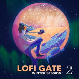 Imagen de portada para Lofi Gate Winter Session 2