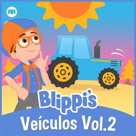 Cover image for Veículos com Blippi Vol.2