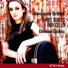 Cover image for Britten, B.: Cello Suites Nos. 1-3
