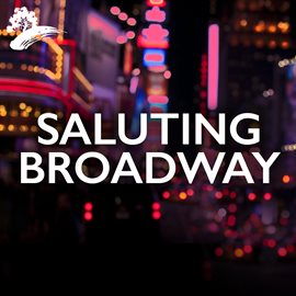 Cover image for Saluting Broadway