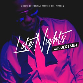 Cover image for Late Nights With Jeremih