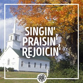 Cover image for Singin', Praisin', Rejoicin'