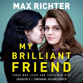 Imagen de portada para My Brilliant Friend, Season 3 [Original Soundtrack]