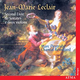 Cover image for Leclair: Second Livre de Sonates à deux violons, Op. 12, Nos. 1 to 6