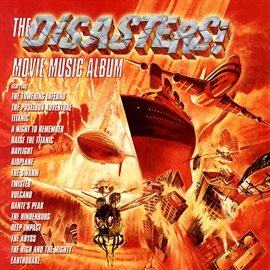 Cover image for The Disasters! Movie Music Album