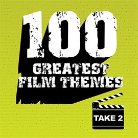 Cover image for 100 Greatest Film Themes - Take 2